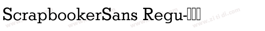 ScrapbookerSans Regu字体转换